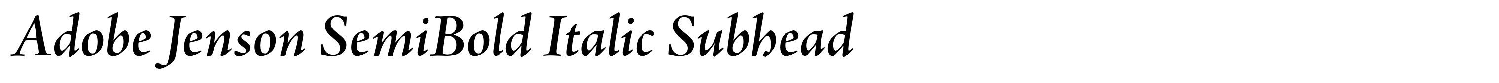 Adobe Jenson SemiBold Italic Subhead